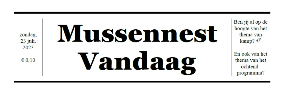 Voorpagina van de kampkrant Mussennest Vandaag