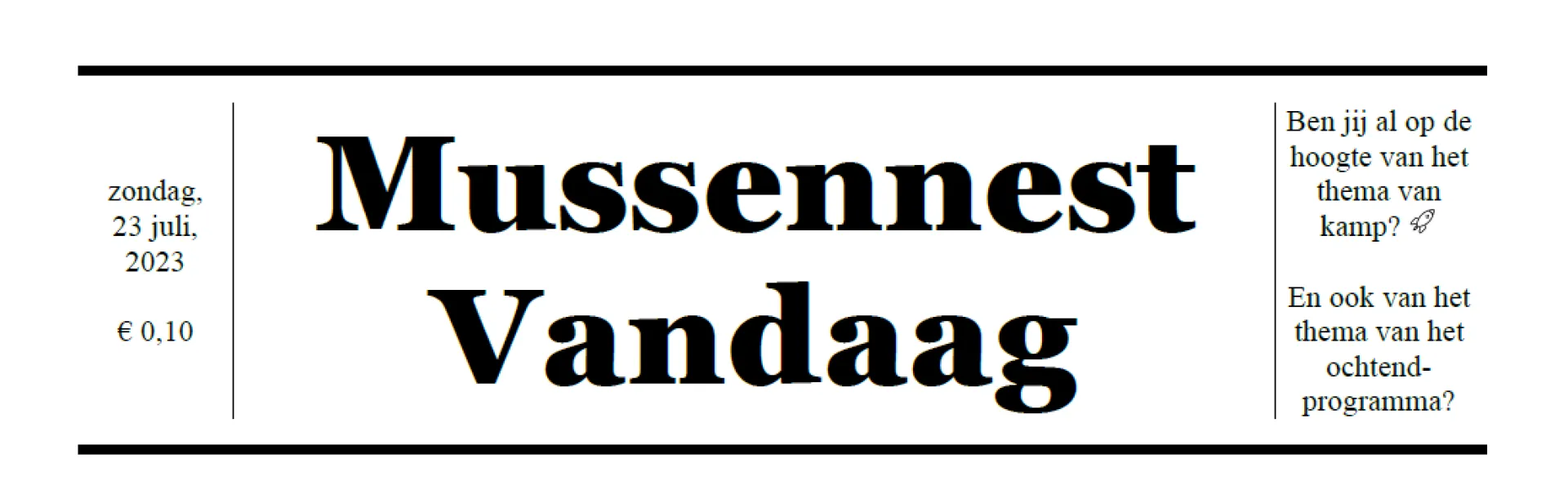 Voorpagina van de kampkrant Mussennest Vandaag